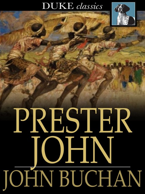 Title details for Prester John by John Buchan - Wait list